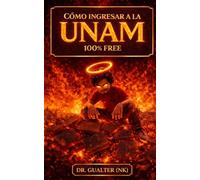 CÓMO INGRESAR A LA UNAM 100% GRATIS: El Método "Free To Play" para Hackear tu Cerebro y Destrozar el Examen de Admisión sin Pagar Academias