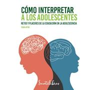 Como Interpretar A Los Adolescentes