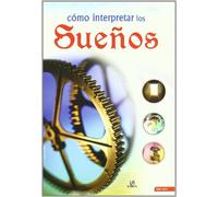 Cómo Interpretar los Sueños (Poderes Ocultos)