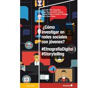 ¿Cómo investigar en redes sociales con jóvenes?: #EtnografíaDigital #Storytelling (Universidad)