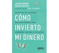 Cómo invierto mi dinero: Expertos en finanzas nos descubren cómo ahorran, gastan e invierten