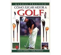 COMO JUGAR MEJOR A GOLF (VARIOS-DEPORTES)
