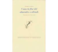 Como la flor del almendro o allende (La Cruz del Sur)