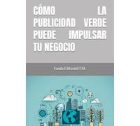 CÓMO LA PUBLICIDAD VERDE PUEDE IMPULSAR TU NEGOCIO