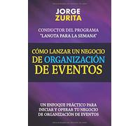Cómo Lanzar un Negocio de Organización de Eventos