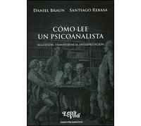 Como Lee Un Psicoanalista