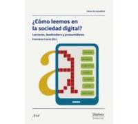 ¿Cómo leemos en la sociedad digital?: Lectores, booktubers y prosumidores (Colección Fundación Telefónica)