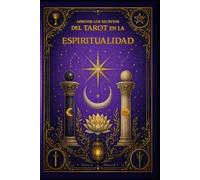Cómo leer Espiritualidad con el Tarot Rider Waite Smith. [LOW COST Blanco y Negro] - VOLUMEN 4: Aprende los secretos del Tarot en clave espiritual: ... los niveles (Colección Tarot Especializado)