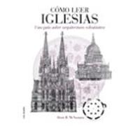 como leer iglesias: un curso intensivo sobre arquitectura eclesia stic