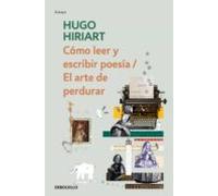 Cómo Leer Y Escribir Poesía / El Arte De Perdurar (ebook)