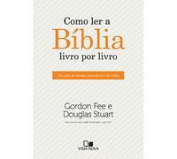 Como Ler a Bíblia Livro por Livro. Um Guia de Estudo Panorâmico da Bíblia (Em Portuguese do Brasil)