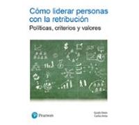 CÓMO LIDERAR PERSONAS CON LA RETRIBUCIÓN