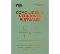 Como Liderar Reuniones Virtuales. Serie Management En 20 Minutos