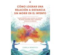 Como Lograr Una Relacion A Distancia Sin Morir En El Intento