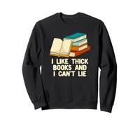 como los Libros Gruesos no Puede mentir la Felicidad Leyendo en Positivo Sudadera