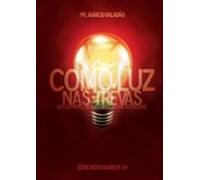 Como Luz Nas Trevas (ebook)
