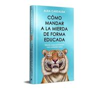 Cómo mandar a la mierda de forma educada (Edición limitada especial Navidad): Christmas Edition (Vergara)