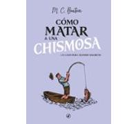 Cómo matar a una chismosa
