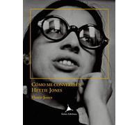 COMO ME CONVERTÍ EN HETTIE JONES: 23 (Vanguardia Clásica)