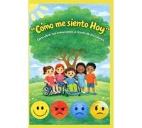 Como me siento hoy: Descubre tus emociones a través de los colores