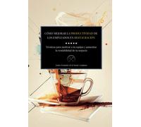 Cómo Mejorar la Productividad de los Empleados en Restauración: Técnicas para Motivar y Aumentar la Rentabilidad