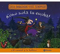 ¡Cómo mola tu escoba! y El caracol y la ballena (Castellano - A PARTIR DE 3 AÑOS - ÁLBUMES - Otros álbumes)