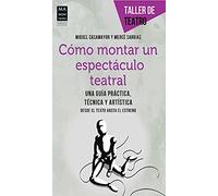 Cómo Montar Un Espectáculo Teatral (TALLER DE TEATRO)