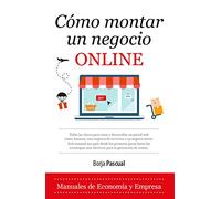 Cómo montar un negocio online (Economía y Empresa)