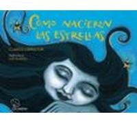 Cómo nacieron las estrellas