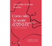 Como Não Se Sentir Sozinha (ebook)