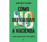 Como no defraudar a Hacienda: La gran evasión: de Suiza a tu declaración (ACTUALIDAD)
