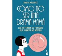 Cómo no ser una drama mamá: 1 (Divulgación)