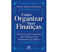 Como Organizar Suas Finanças (ebook)