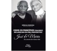 Como Os Princípios (valores) Influenciam Os Fins (propósitos) (ebook)