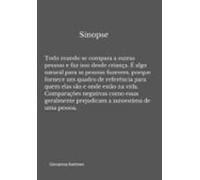 Como Parar De Se Preocupar Com O Que As Pessoas Falam De Você (ebook)