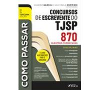 Como Passar Em Concursos De Escrevente Do Tjsp (ebook)