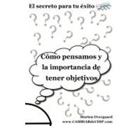 Cómo pensamos y la importancia de tener objetivos