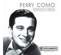 Como Perry - Without a Song