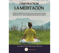 Como Practicar La Meditación