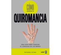 Como Practicar La Quiromancia