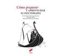 Cómo preparar y aprovechar el doctorado: 05 (Ciencias Sociales y Humanidades)
