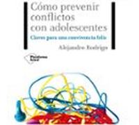 Cómo prevenir conflictos con adolescentes