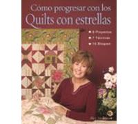 Como Progresar Con Los Quilts Con Estrellas