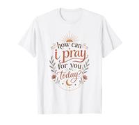 Cómo Puedo Orar por ti Hoy Boho Christian Faith Sun Camiseta