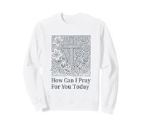 Cómo Puedo Orar por ti Hoy Cruz de fe Cristiana Sudadera