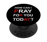 Cómo puedo orar por ti hoy PopSockets PopGrip Adhesivo
