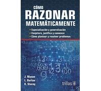 Cómo razonar matemáticamente