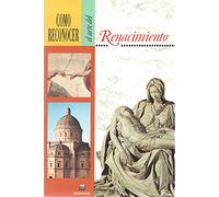 Como Reconocer El Arte Del Renacimiento