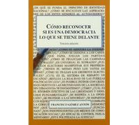 Cómo reconocer si es una democracia lo que se tiene delante (Política, cultura y sociedad)