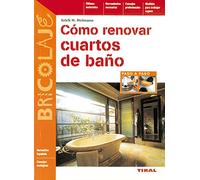 Como Renovar Cuartos De Baño